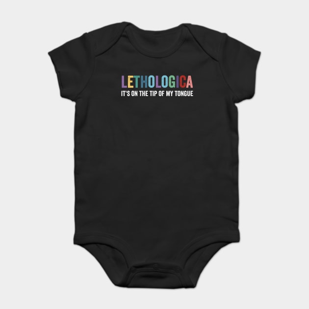 LETHOLOGICA: It's On The Tip Of My Tongue funny design Baby Bodysuit by Luxinda